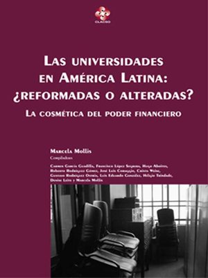 cover image of Las universidades en América Latina:¿Reformadas o alteradas?